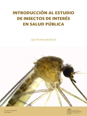Introducción al estudio de insectos de interés en salud pública - ebook